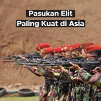 Pasukan Elit Paling Kuat di Asia