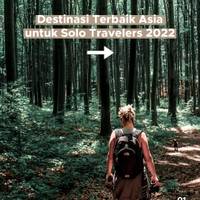 10 Destinasi Negara Terbaik Asia untuk Solo Travelers 2022