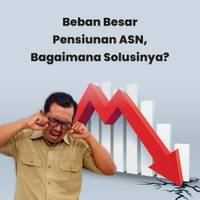 Beban Besan Pensiunan ASN
