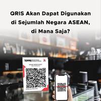 QRIS Akan Dapat Digunakan di Sejumlah Negara ASEAN, di Mana Saja?