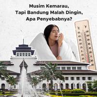 Musim Kemarau, Tapi Bandung Malah Dingin, Apa Penyebabnya?