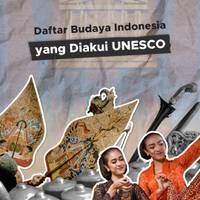Daftar Budaya Indonesia yang Diakui UNESCO