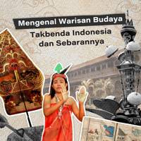 Mengenal Warisan Budaya Takbenda Indonesia dan Sebarannya