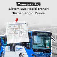 Transjakarta, Sistem Bus Rapid Transit Terpanjang di Dunia