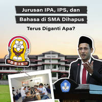 Jurusan IPA, IPS, dan Bahasa di SMA Dihapus, Terus Diganti Apa?