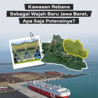 Kawasan Rebana Sebagai Wajah Baru Jawa Barat, Apa Saja Potensinya?