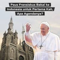 Paus Fransiskus Bakal ke Indonesia untuk Pertama Kali, Apa Agendanya?