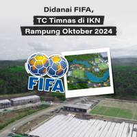 Didanai FIFA, TC Timnas di IKN Rampung Oktober 2024
