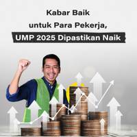Kabar Baik untuk Para Pekerja, UMP 2025 Dipastikan Naik