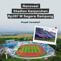 Renovasi Stadion Kanjuruhan Rp357 M Segera Rampung, Proyek Termahal?