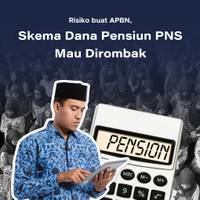 Risiko buat APBN, Skema Dana Pensiun PNS Mau Dirombak