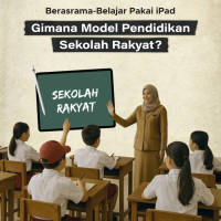 Berasrama-Belajar Pakai iPad, Gimana Model Pendidikan Sekolah Rakyat?