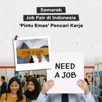 Semarak Job Fair di Indonesia 'Pintu Emas' Pencari Kerja