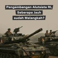 Pengembangan Alutsista RI, Seberapa Jauh sudah Melangkah?