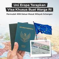 Uni Eropa Terapkan Visa Khusus Buat Warga RI, Permudah WNI Keluar-Masuk Wilayah Schengen