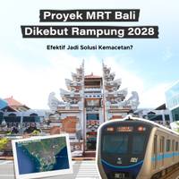 Proyek MRT Bali Dikebut Rampung 2028, Efektif Jadi Solusi Kemacetan?