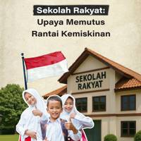 Sekolah Rakyat: Upaya Memutus Rantai Kemiskinan