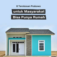 8 Terobosan Prabowo untuk Masyarakat Bisa Punya Rumah