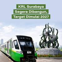 KRL Surabaya Segera Dibangun, Target Dimulai 2027