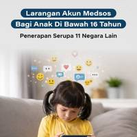 Larangan Akun Medsos Bagi Anak Di Bawah 16 Tahun, Penerapan Serupa 11 Negara Lain