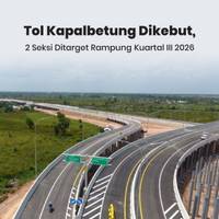 Tol Kapalbetung Dikebut, 2 Seksi Ditargetkan Rampung Kuartal III 2026