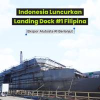 Indonesia Luncurkan Landing Dock #1 Filipina, Ekspor Alutsista RI Berlanjut