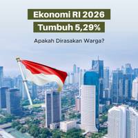 Ekonomi RI Q2-2026 Tumbuh 5,29%, Apakah Dirasakan Warga?
