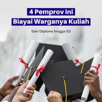 4 Pemprov ini BIayai Warganya Kuliah, Dari Diploma hingga S3