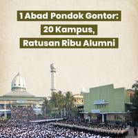 1 Abad Pondok Gontor: 20 Kampus, Ratusan Ribu Alumni