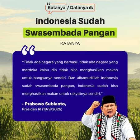 Katanya/Datanya: Indonesia Sudah Swasembada Pangan