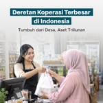 Deretan Koperasi Terbesar di Indonesia: Tumbuh dari Desa, Aset Triliunan