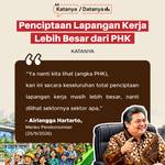Katanya/Datanya: Penciptaan Lapangan Kerja Lebih Besar dari PHK