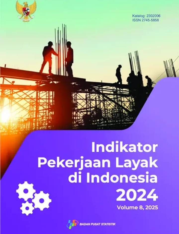 Sampul Indikator Pekerjaan Layak di Indonesia 2024