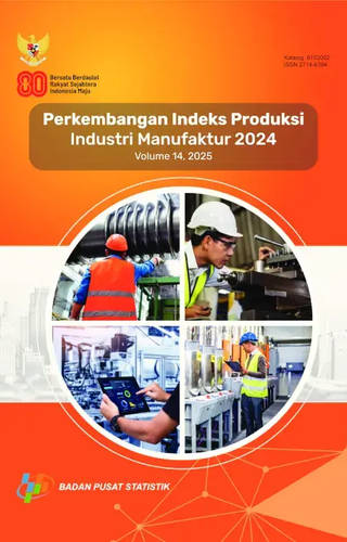 Sampul Perkembangan Indeks Produksi Industri Manufaktur 2023-2024