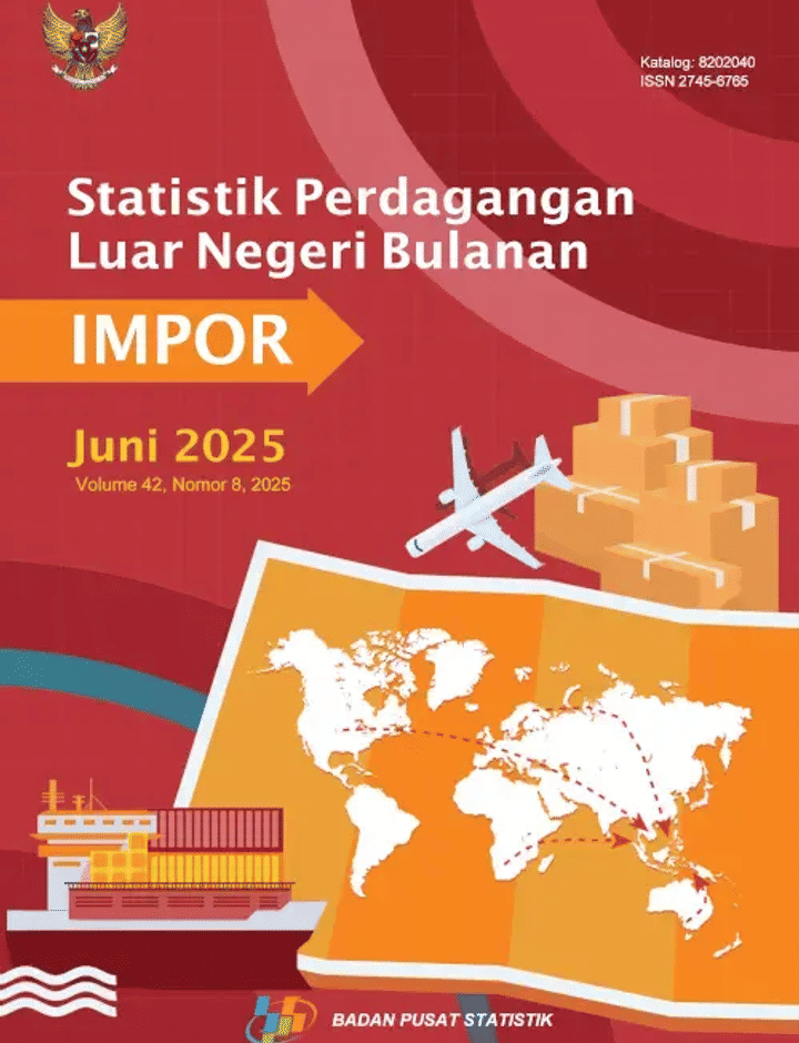 Sampul Statistik Perdagangan Luar Negeri Bulanan Impor, Juni 2025