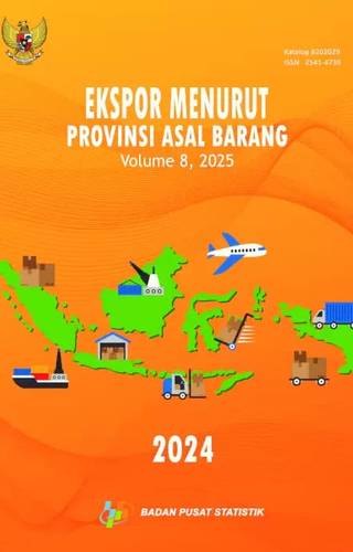 Sampul Ekspor Indonesia Menurut Provinsi Asal Barang 2024