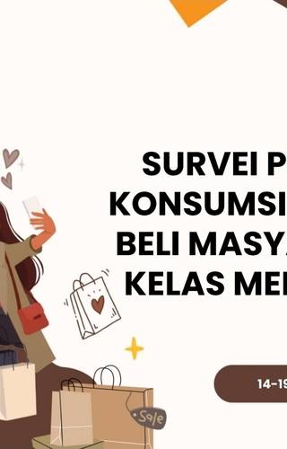 Sampul Survei Perilaku Konsumsi & Daya Beli Masyarakat Kelas Menengah
