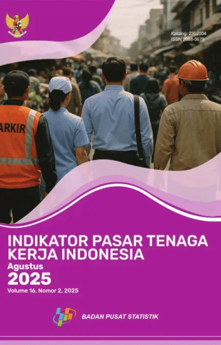 Sampul Indikator Pasar Tenaga Kerja Indonesia Agustus 2025