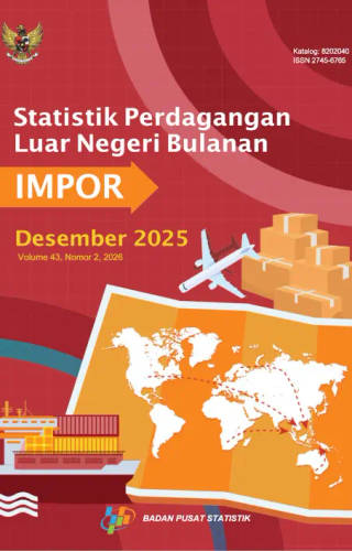Sampul Statistik Perdagangan Luar Negeri Bulanan Impor Desember 2025
