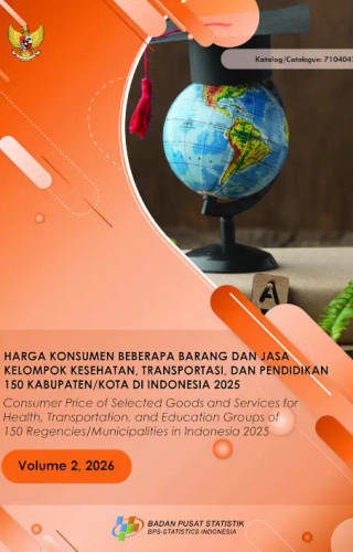 Sampul Harga Konsumen Beberapa Barang dan Jasa Kelompok Kesehatan, Transportasi, dan Pendidikan 150 Kabupaten/Kota di Indonesia 2025