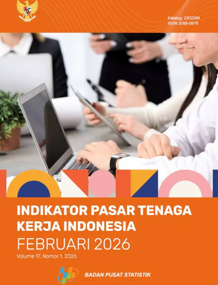 Sampul Indikator Pasar Tenaga Kerja Indonesia Februari 2026