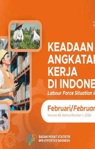 Sampul Keadaan Angkatan Kerja di Indonesia Februari 2026