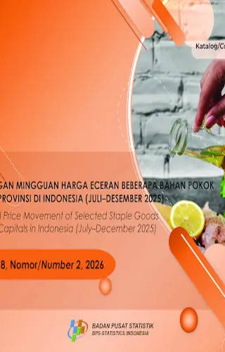 Sampul Perkembangan Mingguan Harga Eceran Beberapa Bahan Pokok di Ibukota Provinsi di Indonesia (Juli-Desember 2025)