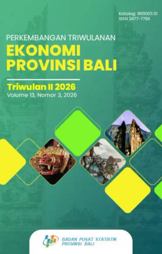 Perkembangan Triwulanan Ekonomi Provinsi Bali Triwulan II 2026