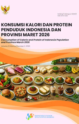 Konsumsi Kalori dan Protein Penduduk Indonesia dan Provinsi Maret 2026