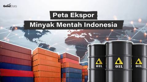 Peta Ekspor Minyak Mentah Indonesia