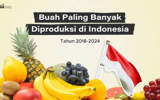 Buah Paling Banyak Diproduksi di Indonesia